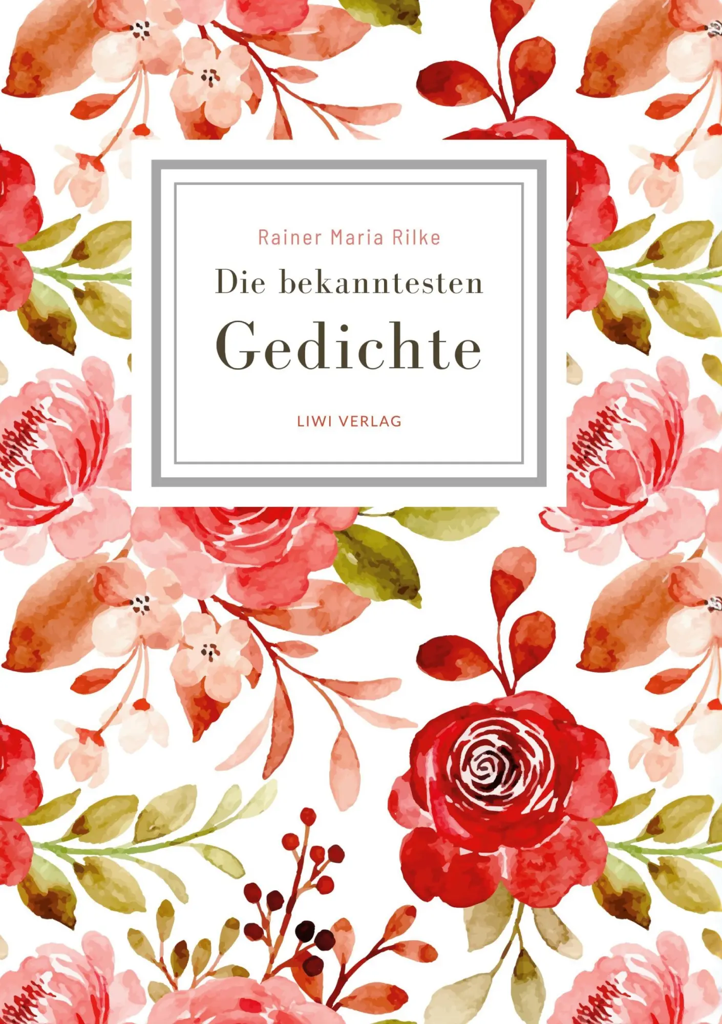 Cover: 9783753800073 | Rainer Maria Rilke: Die bekanntesten Gedichte | Rainer Maria Rilke