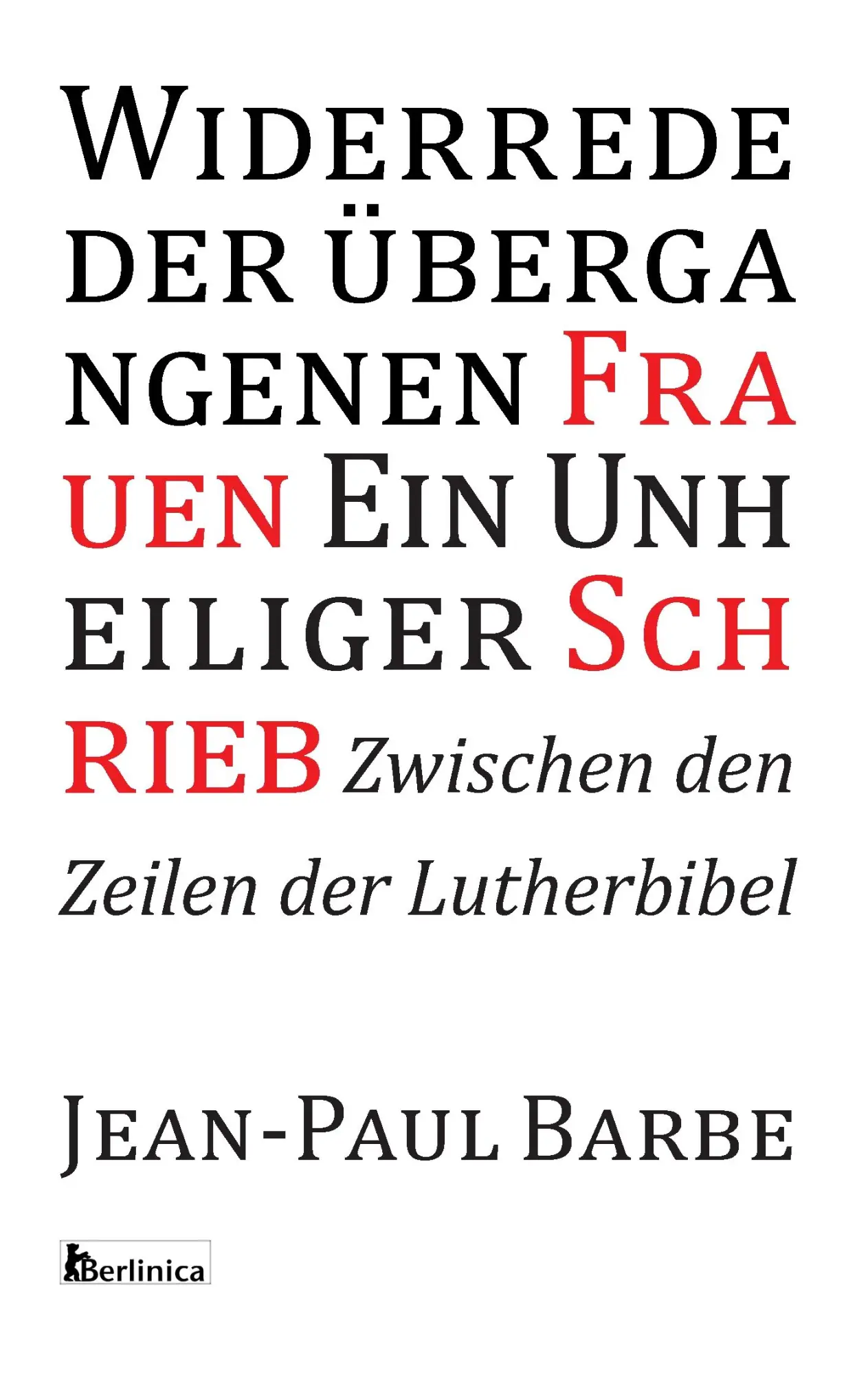 Cover: 9783960260073 | Ein Unheiliger Schrieb | Jean-Paul Barbe | Taschenbuch | 172 S. | 2017