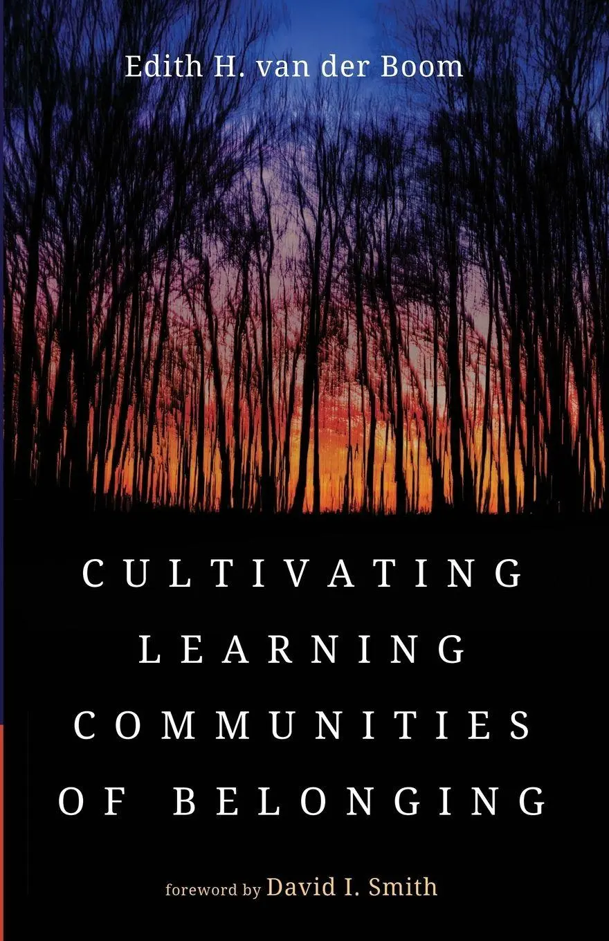 Cover: 9798385250073 | Cultivating Learning Communities of Belonging | Edith H. van der Boom
