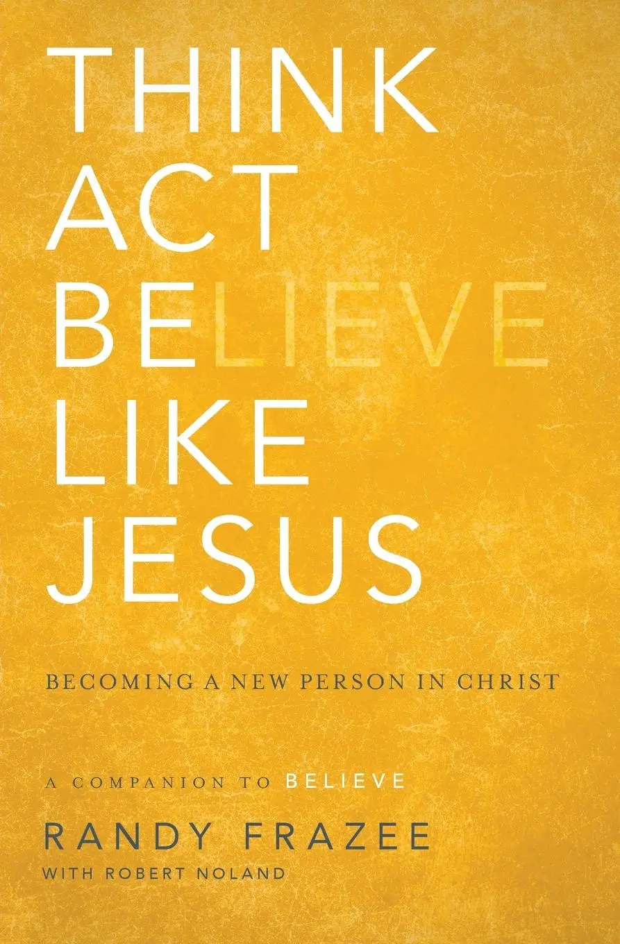 Cover: 9780310250173 | The Think, Act, Be Like Jesus | Becoming a New Person in Christ | Buch