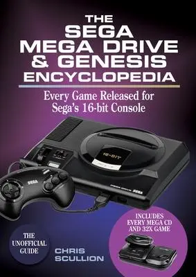 Cover: 9781526760173 | The Sega Mega Drive &amp; Genesis Encyclopedia | Chris Scullion | Buch