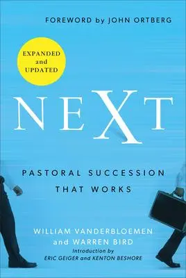 Cover: 9781540900173 | Next | Pastoral Succession That Works | William Vanderbloemen (u. a.)