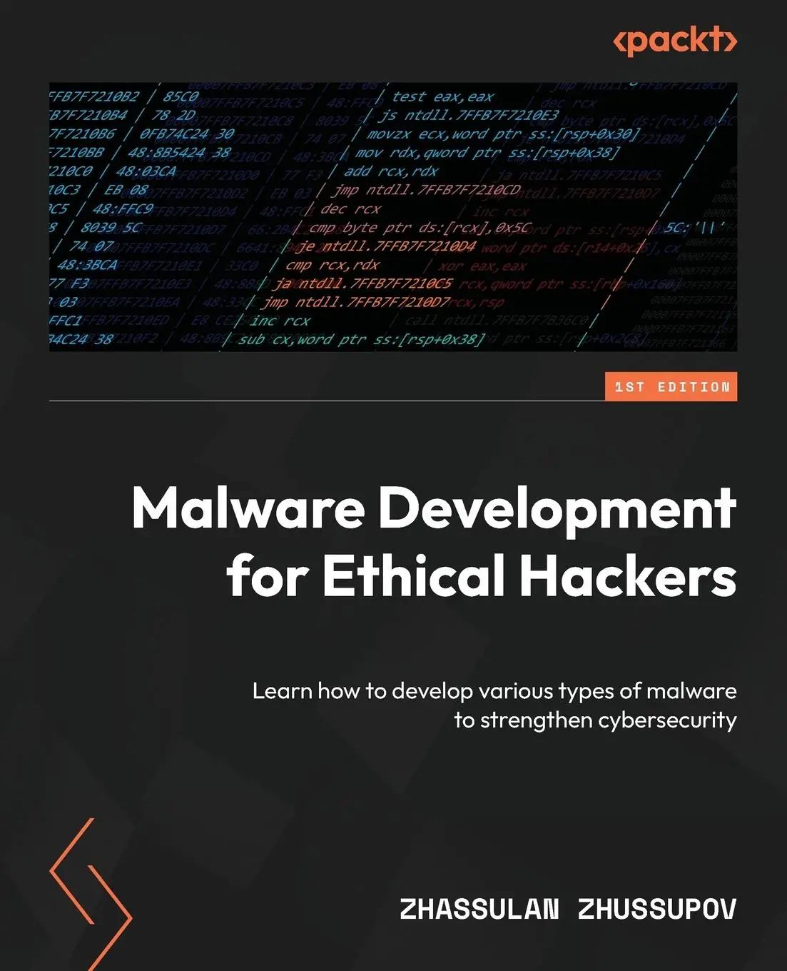 Cover: 9781801810173 | Malware Development for Ethical Hackers | Zhassulan Zhussupov | Buch Cover: 9781801810173 | Malware Development for Ethical Hackers | Zhassulan Zhussupov | Buch