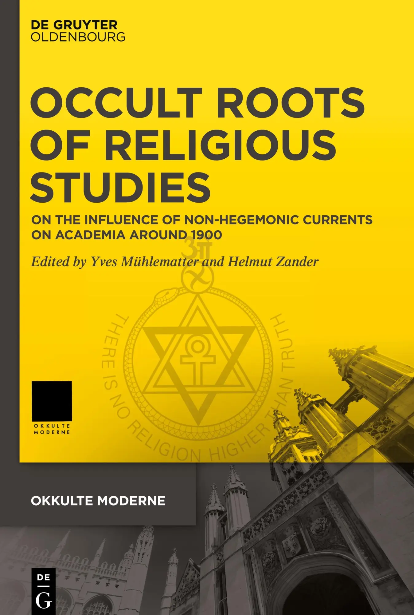 Cover: 9783110660173 | Occult Roots of Religious Studies | Yves Mühlematter (u. a.) | Buch