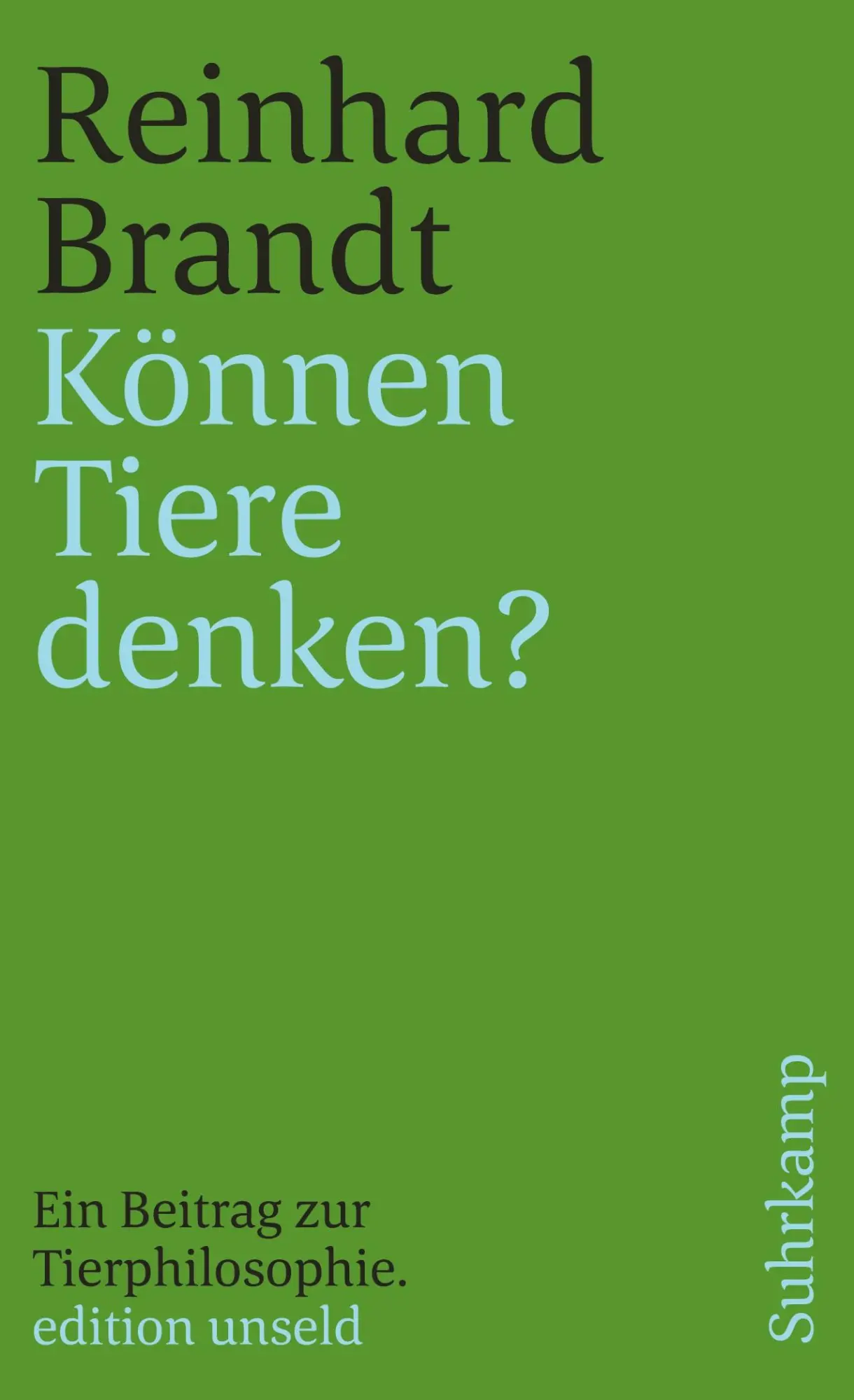 Cover: 9783518260173 | Können Tiere denken? | Ein Beitrag zur Tierphilosophie | Brandt | Buch