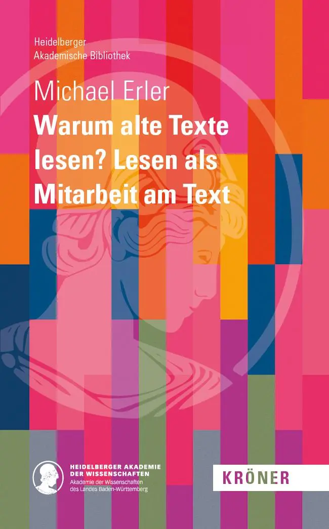Cover: 9783520900173 | Warum alte Texte lesen? Lesen als Mitarbeit am Text | Michael Erler
