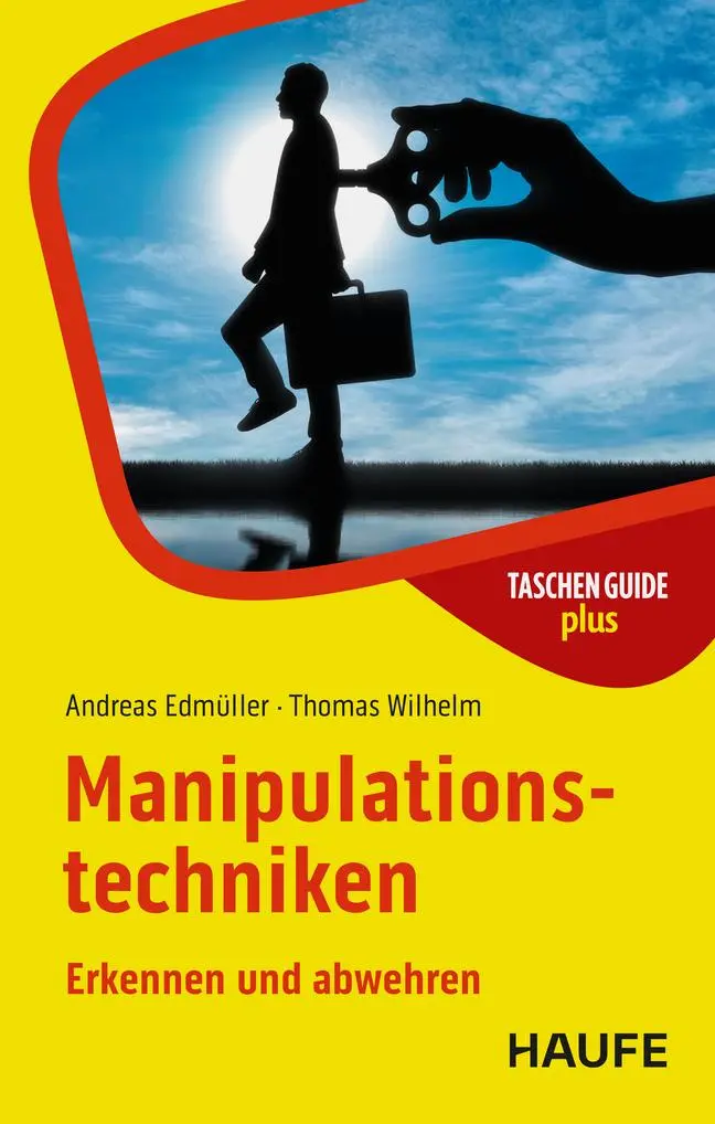 Cover: 9783648190173 | Manipulationstechniken | Erkennen und abwehren | Edmüller (u. a.)