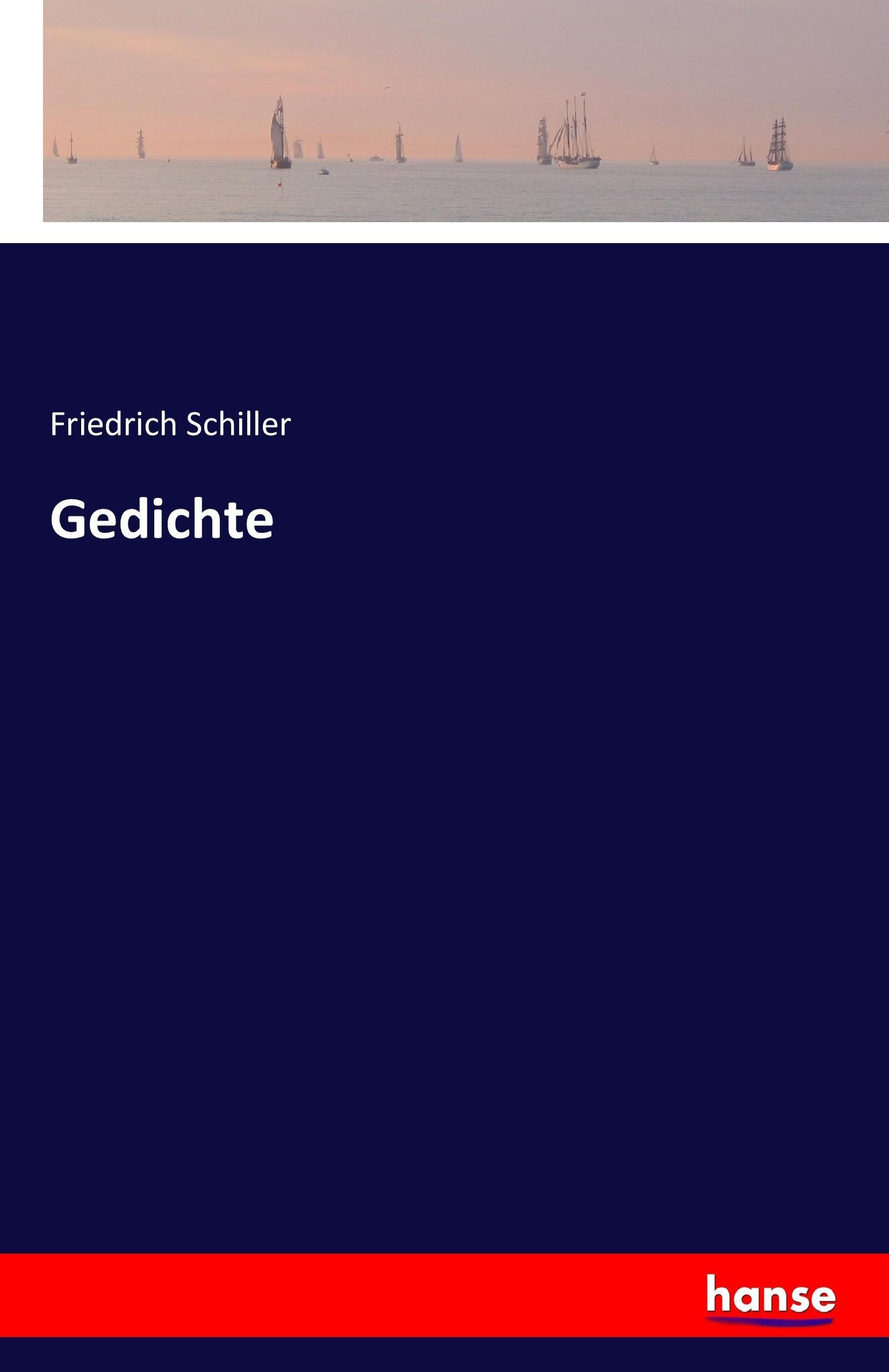 Gedichte | Friedrich Schiller | Taschenbuch | Paperback | 436 S. | Deutsch | 2017 | hansebooks | EAN 9783741150173 - Schiller, Friedrich