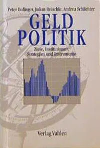 Cover: 9783800620173 | Geldpolitik | Ziele, Institutionen, Strategien und Instrumente | Buch