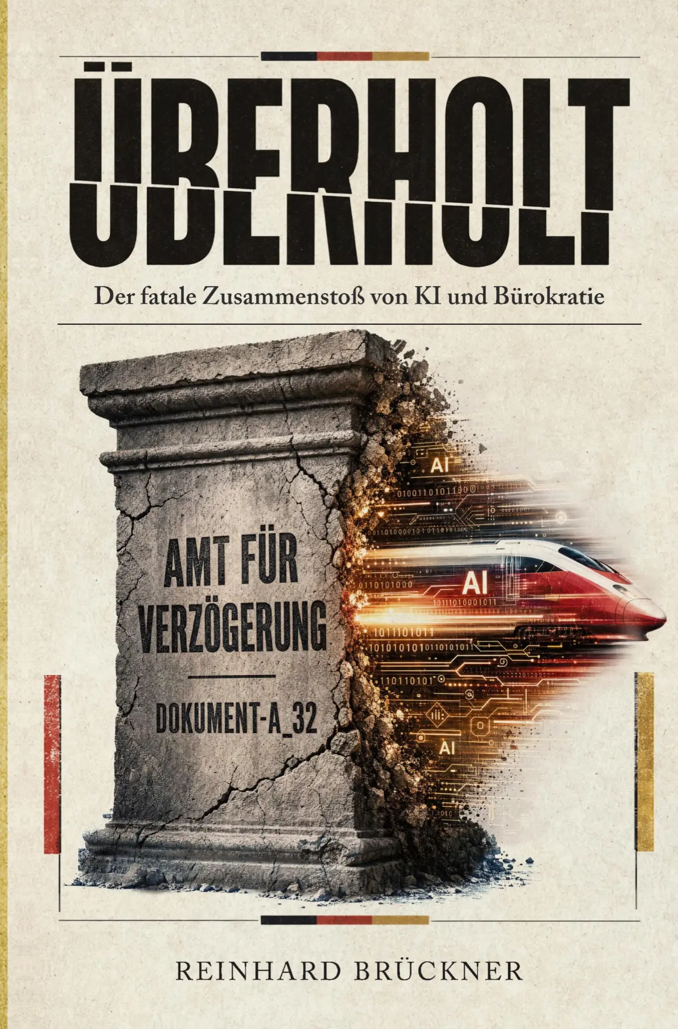 Cover: 9783982890173 | ÜBERHOLT | Reinhard Brückner | Taschenbuch | 352 S. | Deutsch | 2026