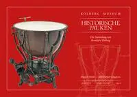 Cover: 9783987530173 | Historische Pauken | Die Sammlung von Bernhard Kolberg | Heise (u. a.)