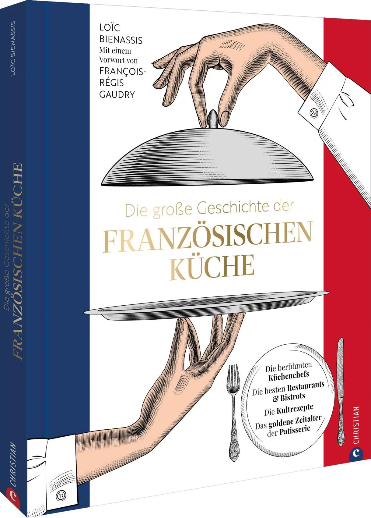Cover: 9783989510173 | Die große Geschichte der französischen Küche | Loic Bienassis | Buch