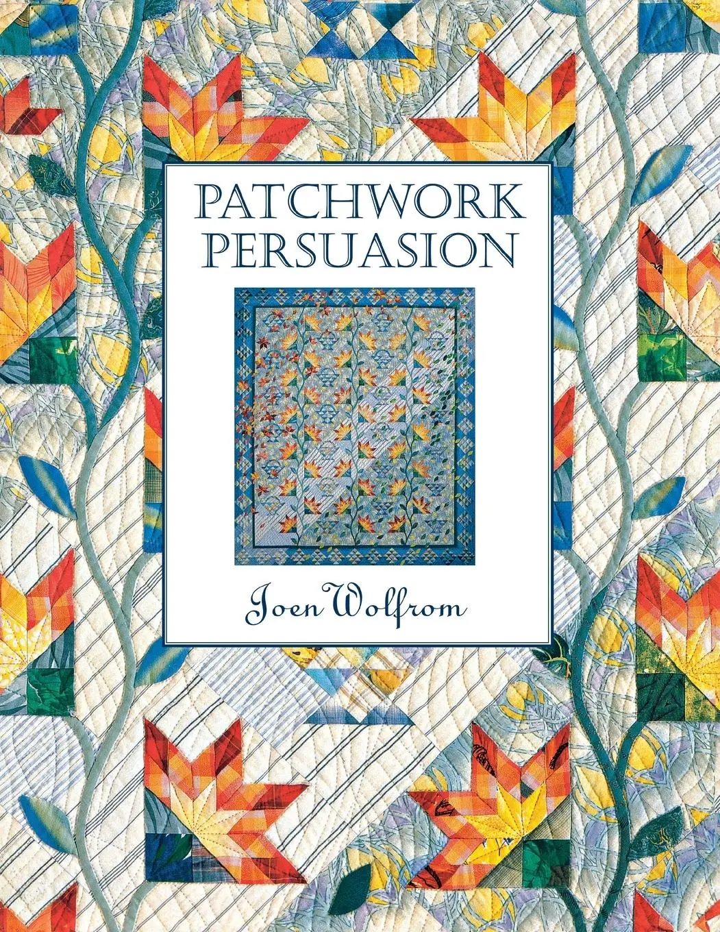 Cover: 9781571200273 | Patchwork Persuasion | Joen Wolfrom | Taschenbuch | Englisch | 1997