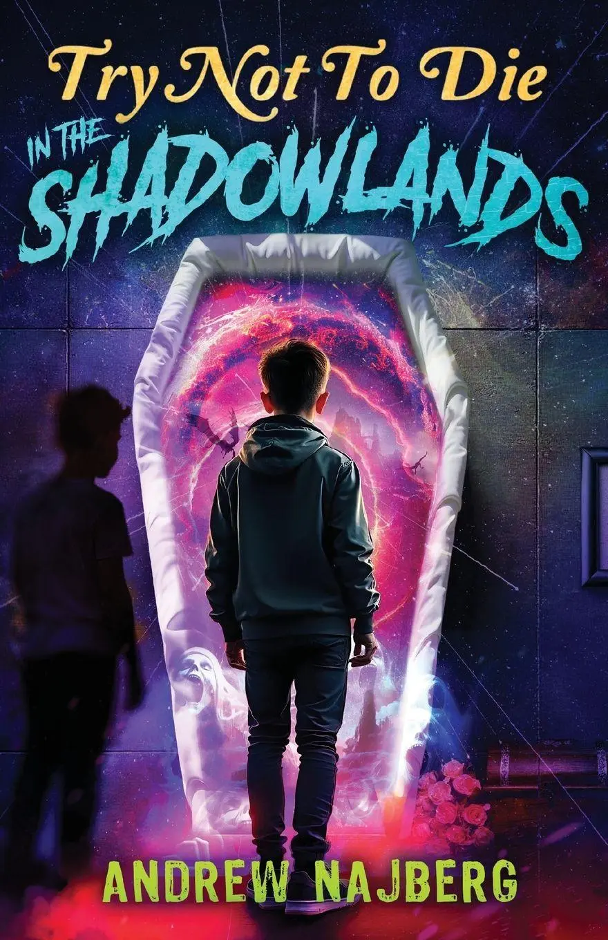 Cover: 9781961740273 | Try Not to Die | In The Shadowlands: An Interactive Adventure | Buch