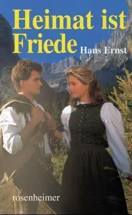Cover: 9783475520273 | Heimat ist Friede | Hans Ernst | Buch | 288 S. | Deutsch | 1999