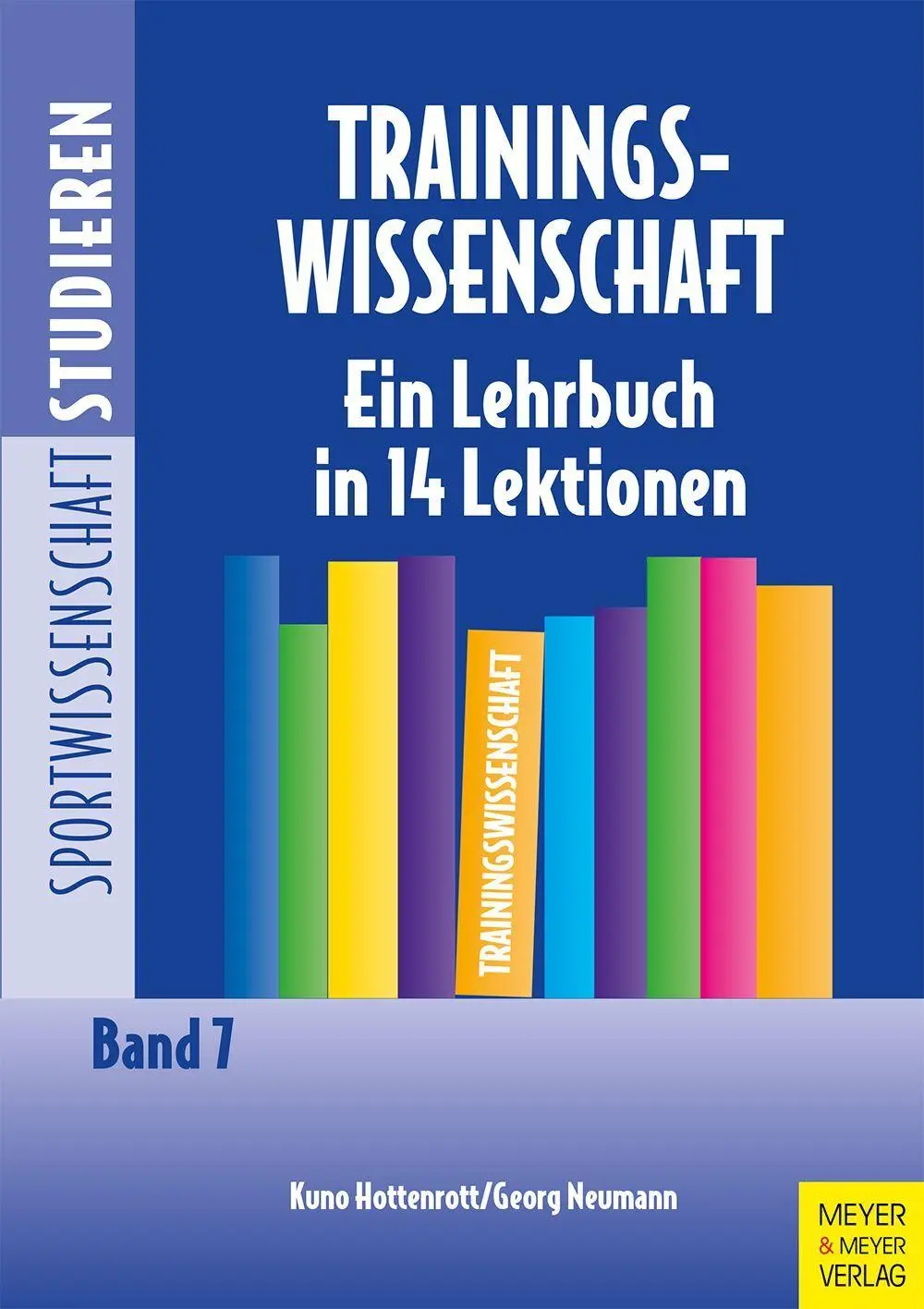 Cover: 9783840380273 | Trainingswissenschaft | Ein Lehrbuch in 14 Lektionen | Taschenbuch