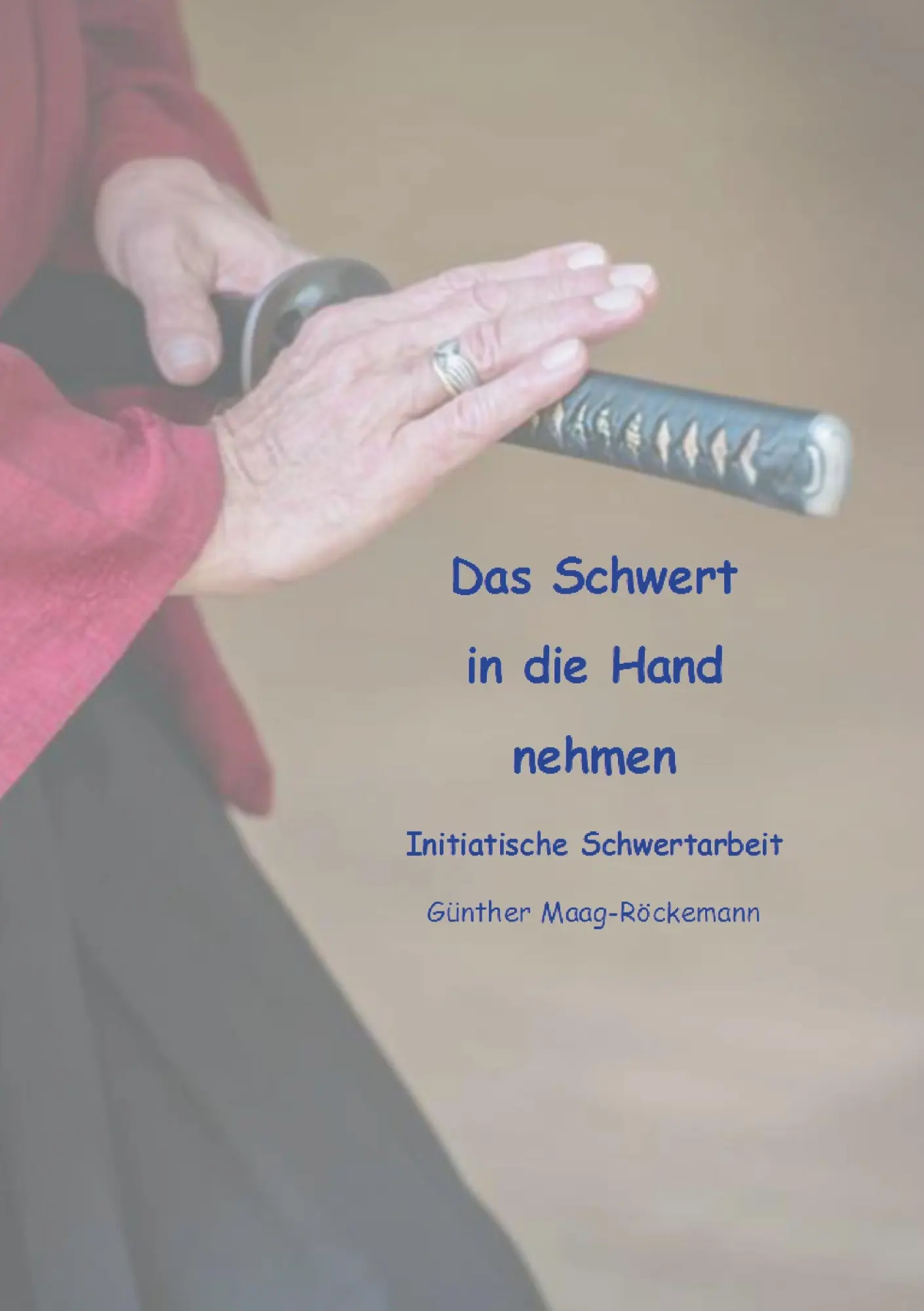 Cover: 9783848230273 | Das Schwert in die Hand nehmen | Initiatische Schwertarbeit | Buch Cover: 9783848230273 | Das Schwert in die Hand nehmen | Initiatische Schwertarbeit | Buch