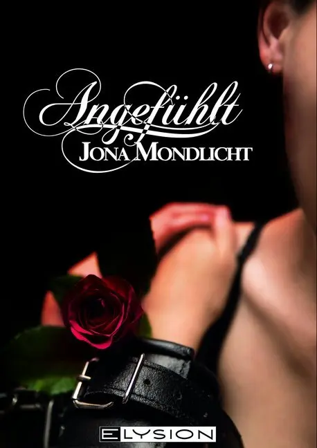 Cover: 9783960000273 | Angefühlt | Jona Mondlicht | Taschenbuch | Englisch Broschur | Deutsch
