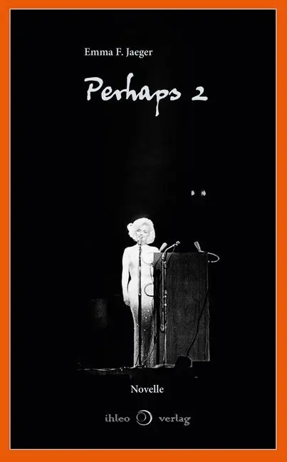 Cover: 9783966660273 | Perhaps 2 | Ungekürzte Ausgabe | Emma F. Jaeger | Buch | 188 S. | 2020