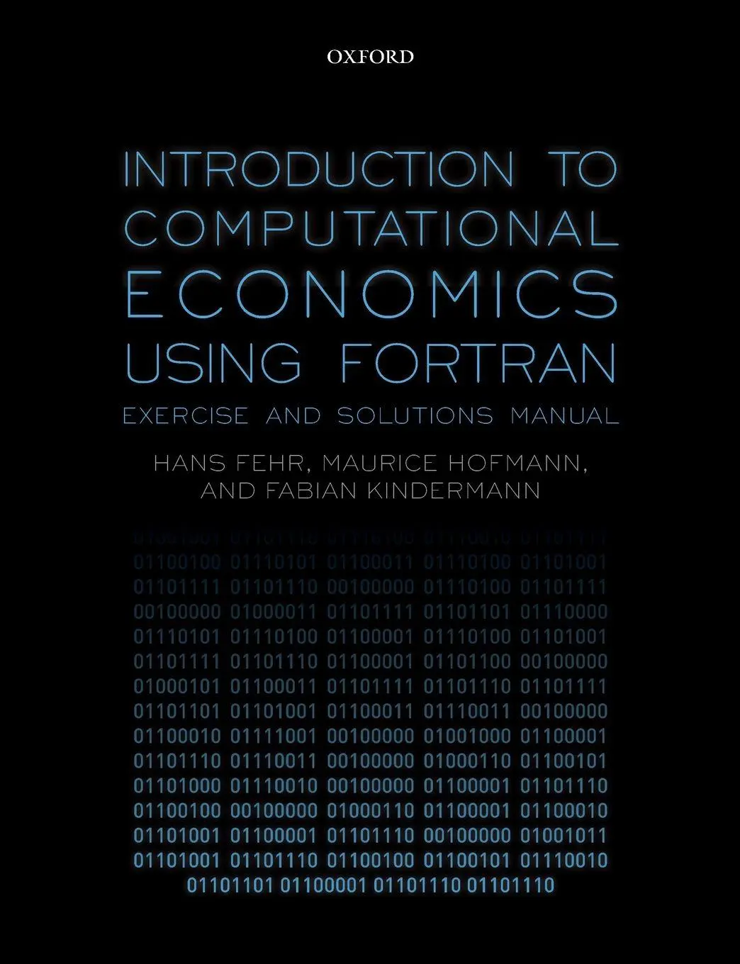 Cover: 9780198850373 | Introduction to Computational Economics Using Fortran | Fehr | Buch