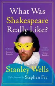 Cover: 9781009340373 | What Was Shakespeare Really Like? | Stanley Wells | Buch | XIV | 2023 Cover: 9781009340373 | What Was Shakespeare Really Like? | Stanley Wells | Buch | XIV | 2023