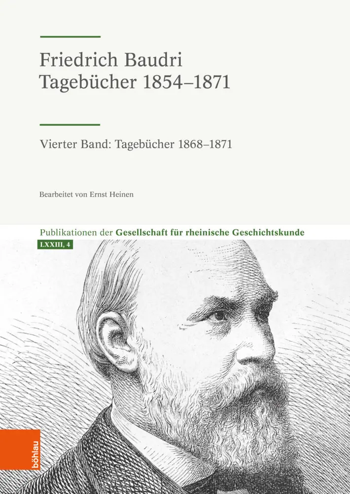 Cover: 9783412520373 | Friedrich Baudri: Tagebücher 1854-1871 | Geschichtskunde | Buch | 2020