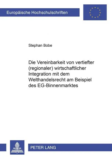 Cover: 9783631550373 | Die Vereinbarkeit von vertiefter (regionaler) wirtschaftlicher...