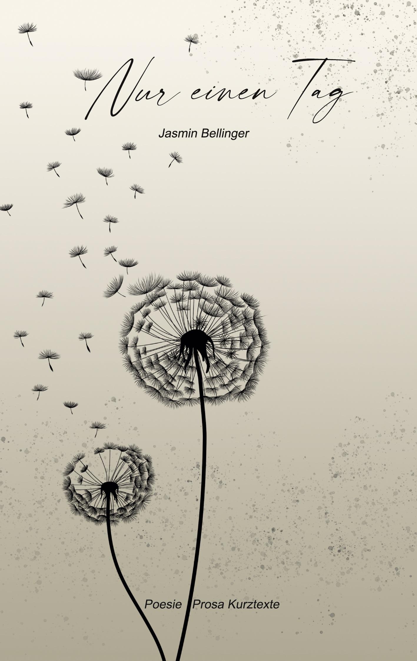 Cover: 9783754310373 | Nur einen Tag | Jasmin Bellinger | Taschenbuch | Paperback | 120 S.