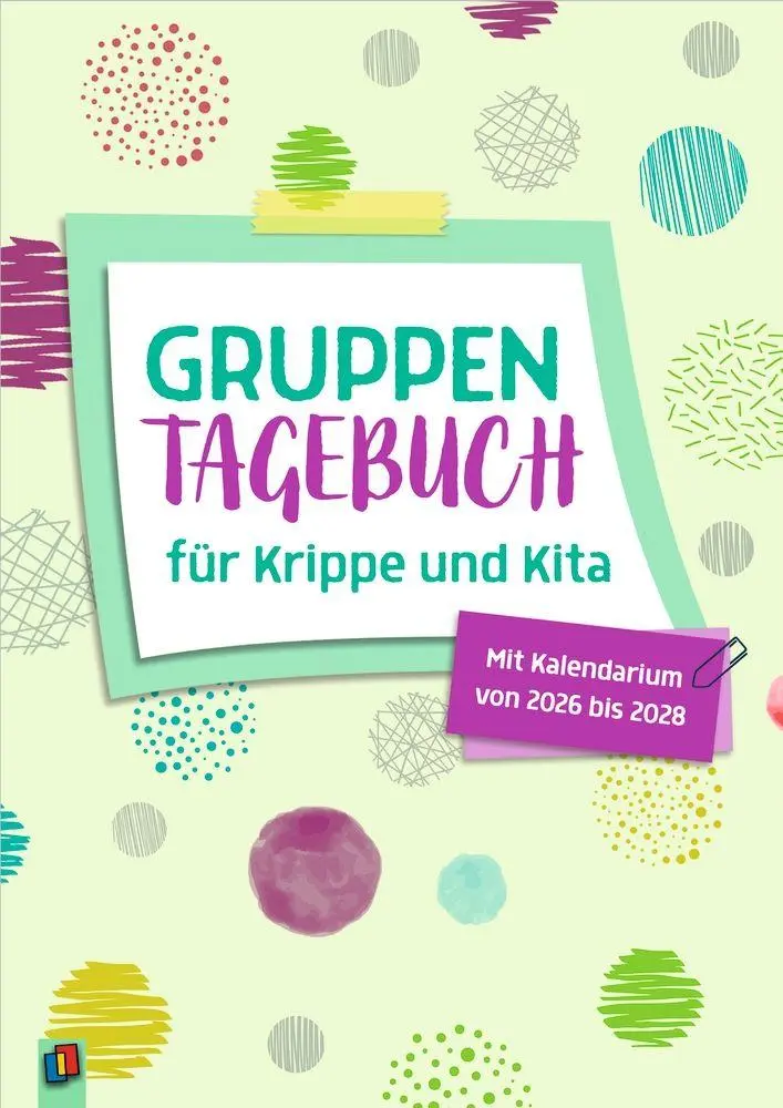 Cover: 9783834670373 | Gruppentagebuch für Krippe und Kita | Mit Kalendarium von 2026 - 2028