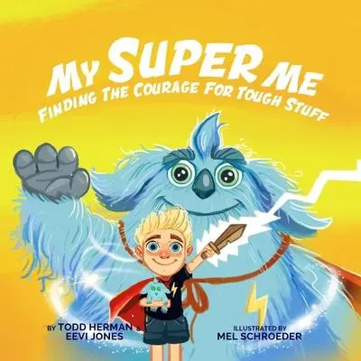 Cover: 9780578620473 | My Super Me | Finding The Courage For Tough Stuff | Herman (u. a.)
