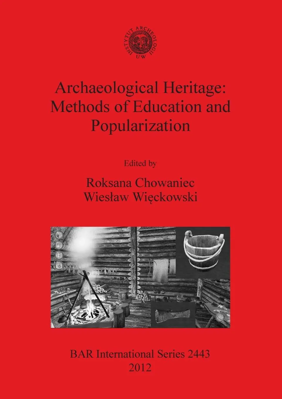 Cover: 9781407310473 | Archaeological Heritage | Methods of Education and Popularization