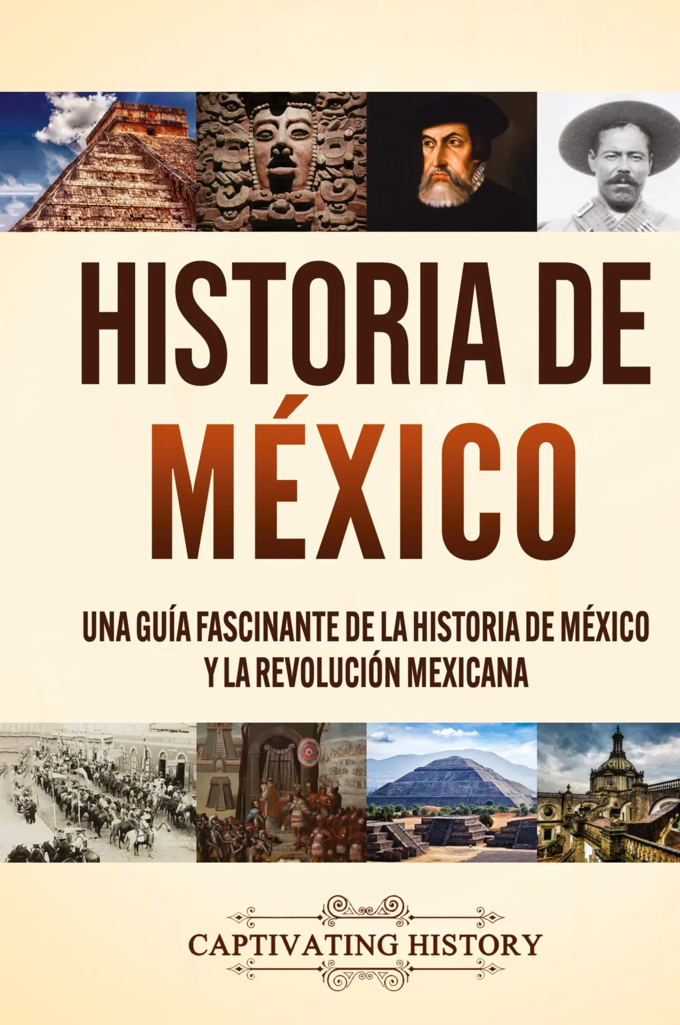 Cover: 9781637160473 | Historia de México | Captivating History | Buch | Gebunden | Spanisch
