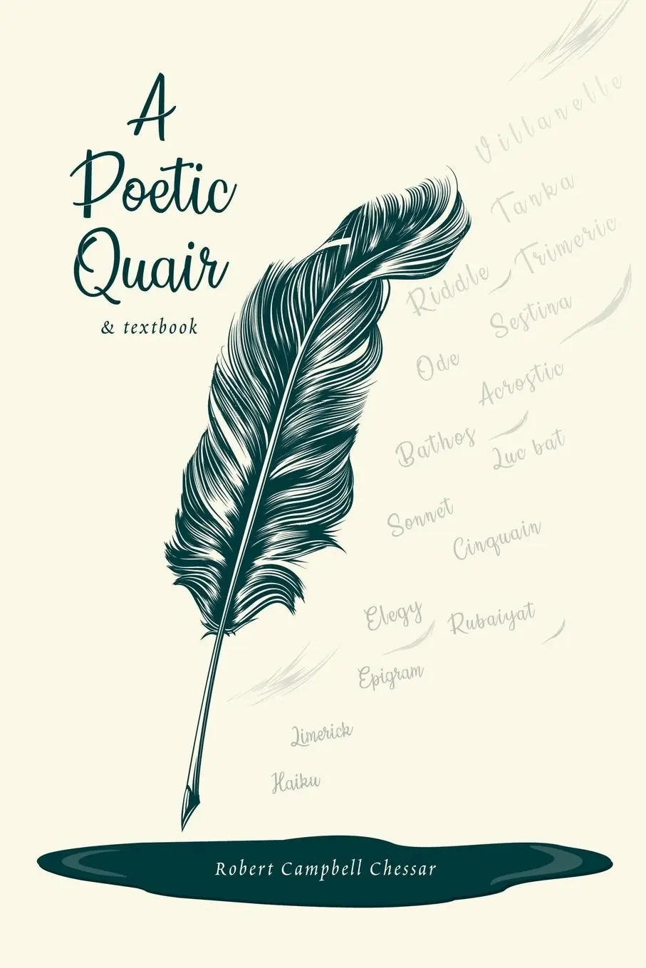 Cover: 9781836150473 | A Poetic Quair &amp; Textbook | Robert Campbell Chessar | Taschenbuch