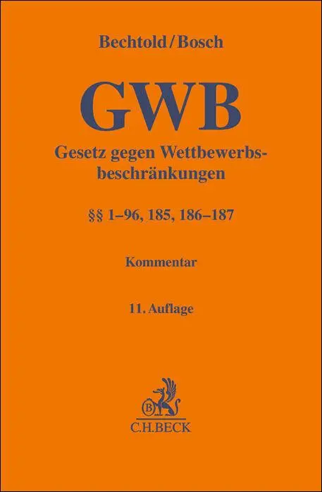 Cover: 9783406810473 | Gesetz gegen Wettbewerbsbeschränkungen | (§§ 1-96, 185, 186-187)