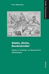 Cover: 9783412200473 | Städte, Dörfer, Baudenkmäler | Paul Niedermaier | Buch | 470 S. | 2008