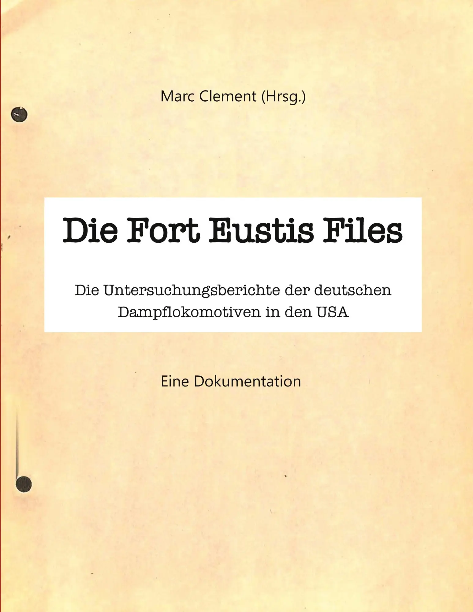 Cover: 9783757820473 | Die Fort Eustis Files | Marc Clement | Taschenbuch | 224 S. | Deutsch