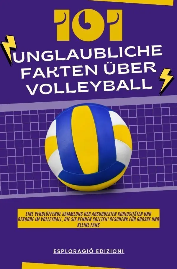 Cover: 9783759800473 | 101 Unglaubliche Fakten über Volleyball | EsploraGiò Edizioni | Buch