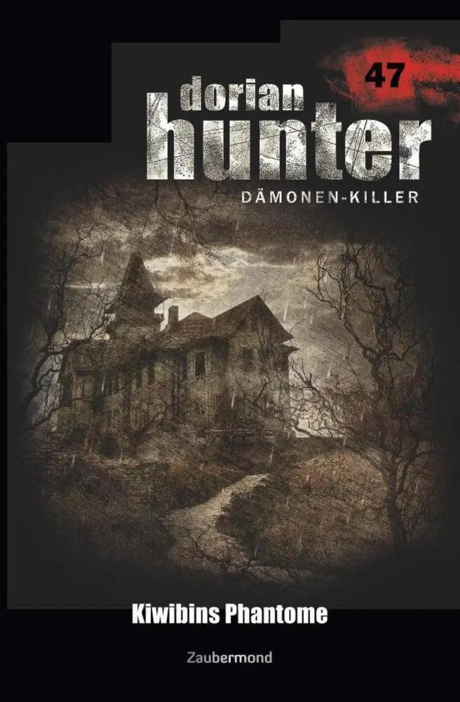 Cover: 9783962370473 | Dorian Hunter 47 - Kiwibins Phantome | Ralf Schuder | Taschenbuch