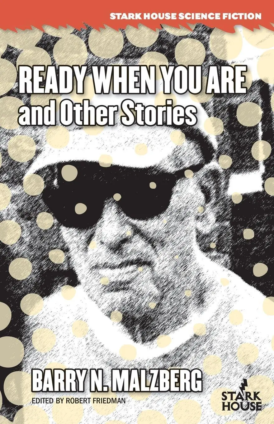 Cover: 9798886010473 | Ready When You Are and Other Stories | Barry N. Malzberg | Taschenbuch