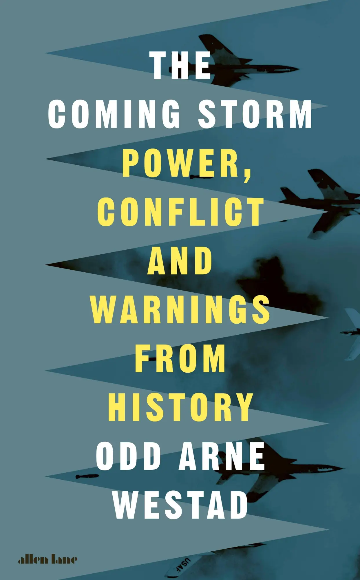 Cover: 9780241770573 | The Coming Storm | Power, Conflict and Warnings from History | Westad