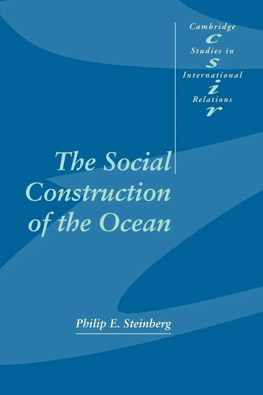Cover: 9780521010573 | The Social Construction of the Ocean | Philip E. Steinberg (u. a.)