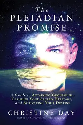 Cover: 9781632650573 | The Pleiadian Promise | Christine Day | Taschenbuch | Englisch | 2017