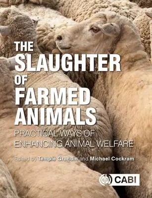 Cover: 9781789240573 | The Slaughter of Farmed Animals | Michael Cockram (u. a.) | Buch