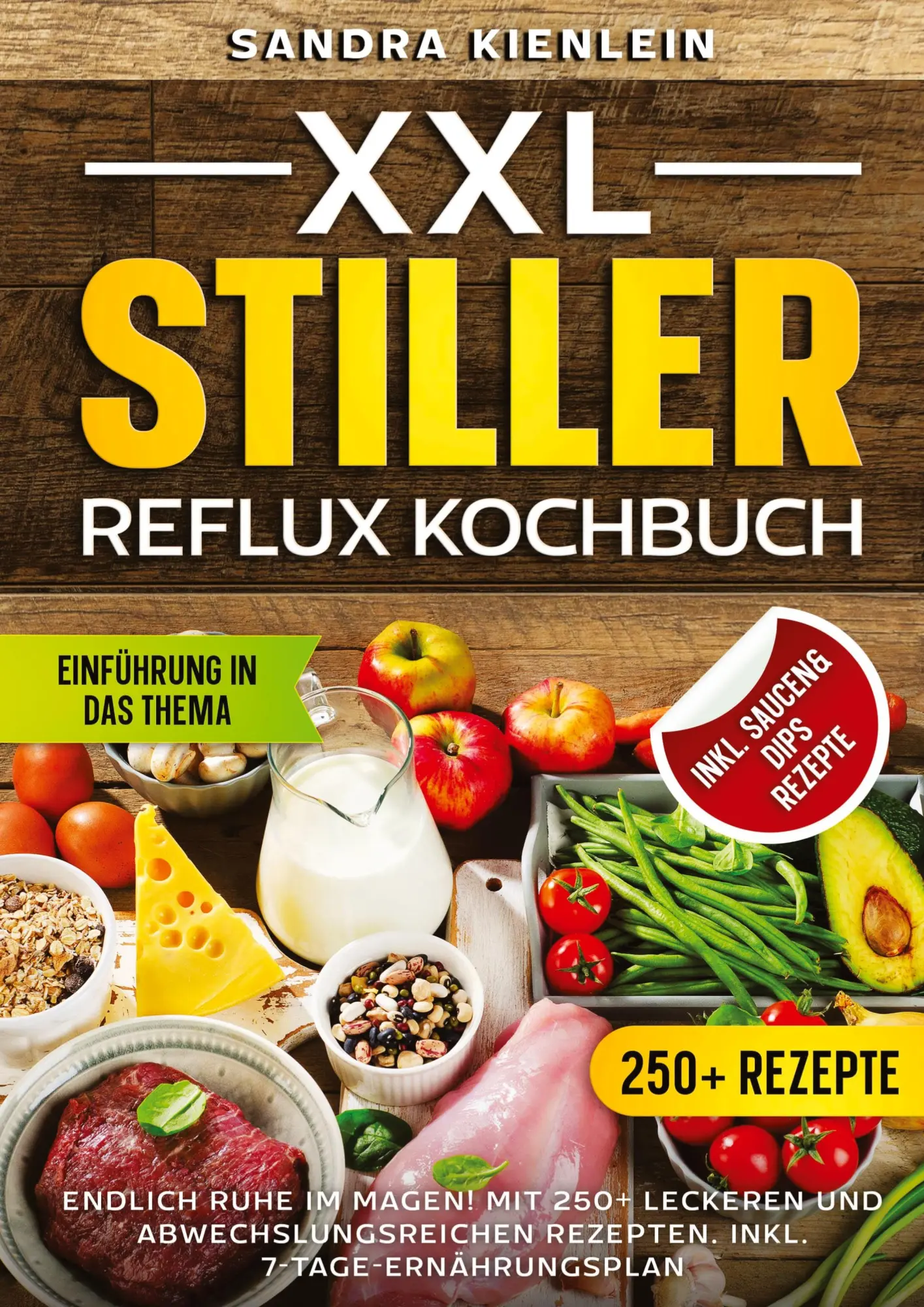 Cover: 9783384580573 | XXL Stiller Reflux Kochbuch | Sandra Kienlein | Buch | 192 S. | 2025