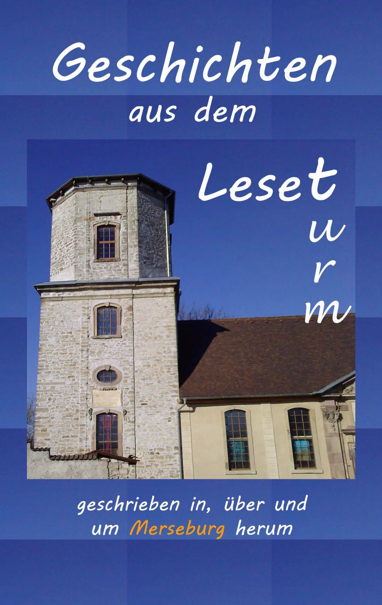 Cover: 9783735720573 | Geschichten aus dem Leseturm | Katharina Mälzer | Taschenbuch | 172 S.