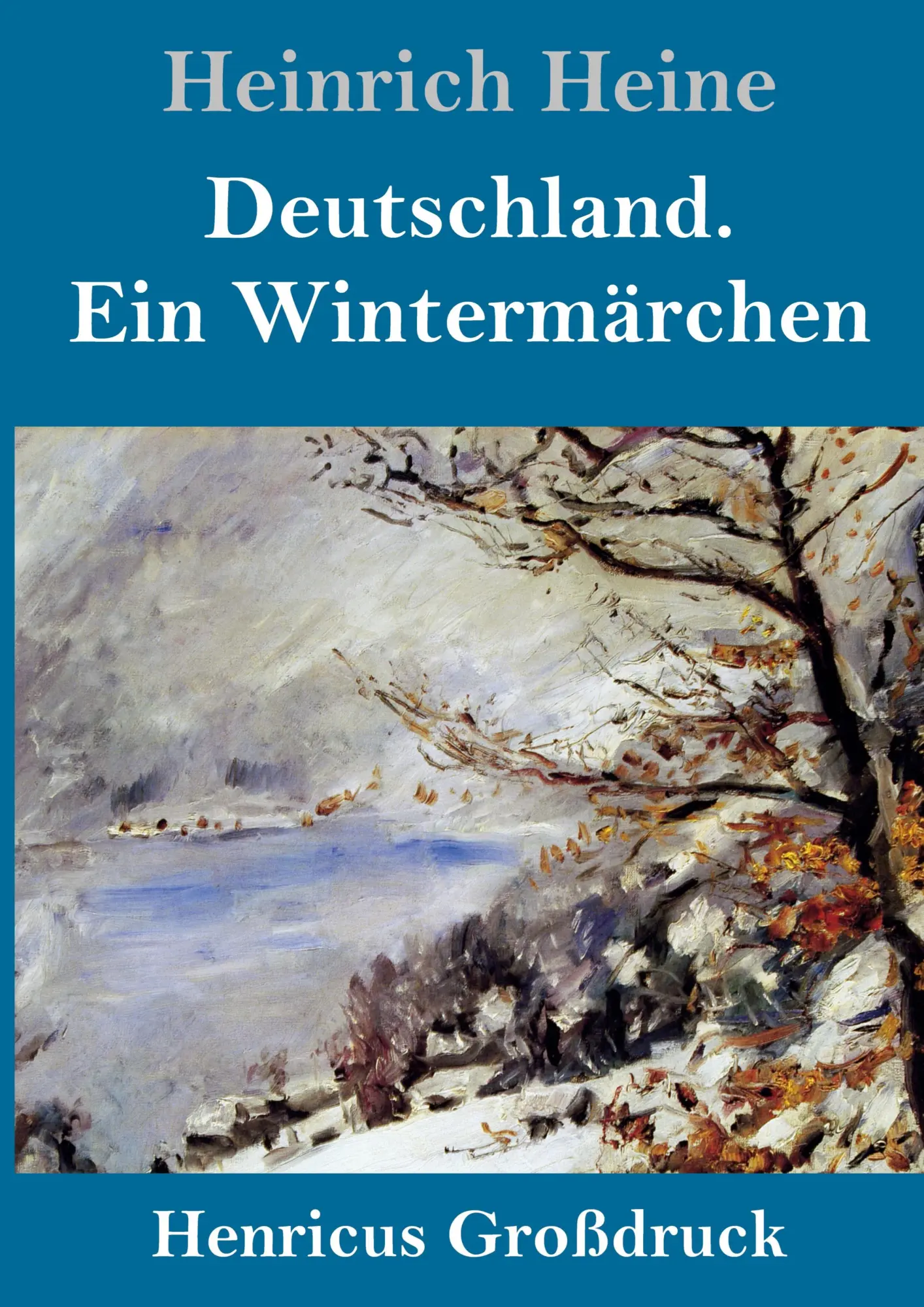 Cover: 9783847830573 | Deutschland. Ein Wintermärchen (Großdruck) | Heinrich Heine | Buch