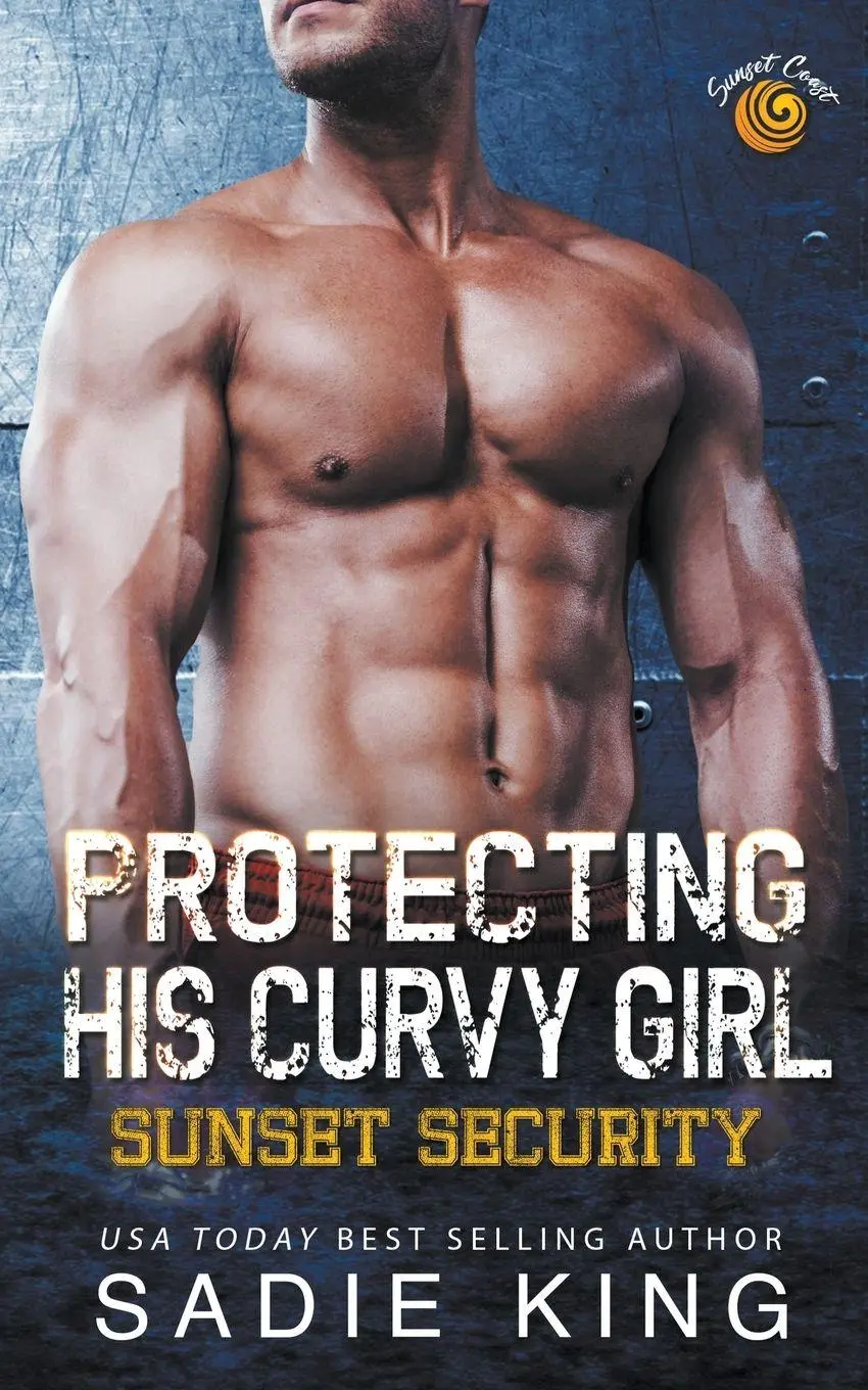 Cover: 9798215910573 | Protecting His Curvy Girl | Sadie King | Taschenbuch | Sunset Security
