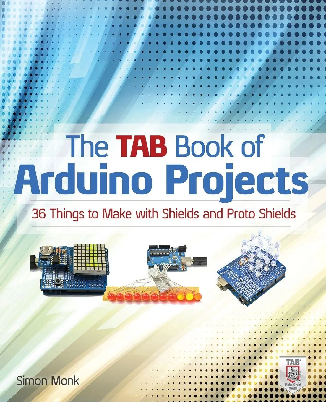 Cover: 9780071790673 | The TAB Book of Arduino Projects | Simon Monk | Taschenbuch | Englisch