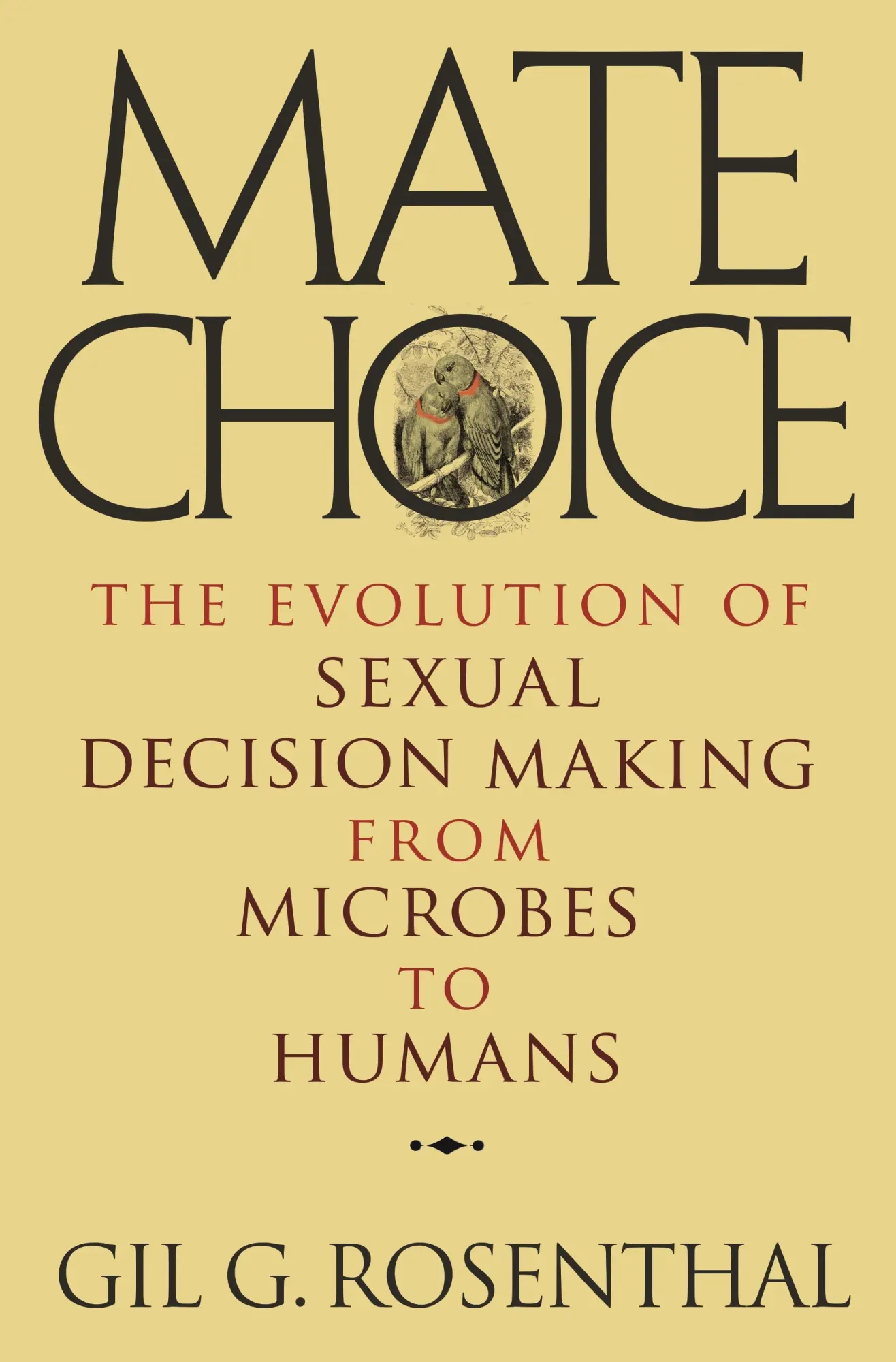 Cover: 9780691150673 | Mate Choice | Gil Rosenthal | Buch | Gebunden | Englisch | 2017
