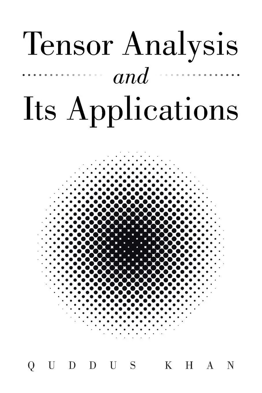 Cover: 9781482850673 | Tensor Analysis and Its Applications | Khan | Taschenbuch | Englisch